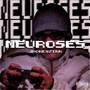 NEUROSES (Explicit)