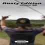 Rusty Edition Wave 1 (Explicit)