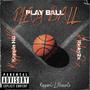 Play Ball (Explicit)