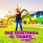 Que Se Detenga El Tiempo