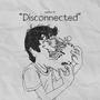 Disconnected (feat. AliSoomroMusic)