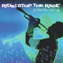 Ride! Stop the Rage