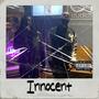 Innoncent (feat. Trippy XVI) [Explicit]