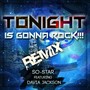 Tonight Is Gonna Rock!!! (Remix) [feat. Davia Jackson]