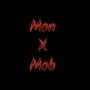 MONXMOB (Explicit)