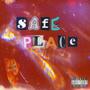 Safe Place (feat. DaOneRa) [Explicit]