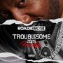 Troublesome 2025 Freestyle (Explicit)