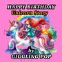 HAPPY BIRTHDAY UNICORN STORY