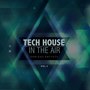 Tech House in the Air, Vol. 4