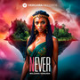 Never (Radio Edit)