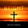 Bright (feat. JstZay)