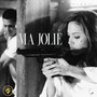 Ma Jolié (Explicit)