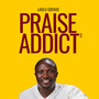 Praise Addict 3