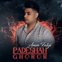 Padeshah Ghoror