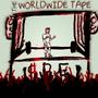 The Worldwide Tape (Explicit)