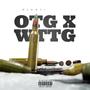 WTTG X OTG (Explicit)