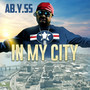 In My City (Explicit)