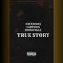 True Story (feat. Cartoon HoodFigaz) [Explicit]