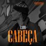 Cabeça (Explicit)