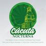 Navidad Cúcuta Nocturna (feat. Tuty Maria, Dizeo, Paul Alvarez, Will Leon, Óscar Alvarado, Cheo Villa & Jean Pierre Carrillo)