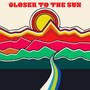 Closer to the Sun