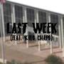 Last Week (Explicit)