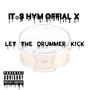 Let the Drummer Kick (feat. Ladyy) [Explicit]