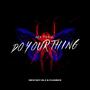 Do your thing (feat. Ivansko) [Explicit]