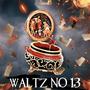 WALTZ NO 13