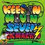 KEEP ON MOVIN7seven