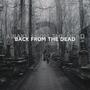 Back From the Dead (Explicit)