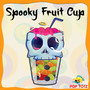 Spooky Fruit Cup