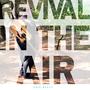 Revival in the Air