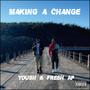 Making a Change (Explicit)