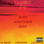 Just Another Day (Explicit)