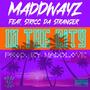 In The City (feat. Stricc Da Stranger) [Explicit]