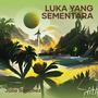 Luka Yang Sementara