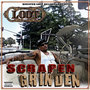 Scrapen & Grinden