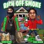 Rich off smoke (Explicit)