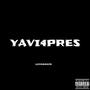 #Yavi4President (Explicit)