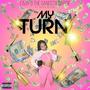 My Turn (feat. Sova Black) [Explicit]