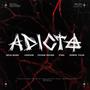 Adicto (feat. Young Rouss, K1dd1ce, P41N & Orenzthug) [Explicit]