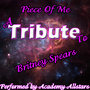 Piece of Me: A Tribute to Britney Spears