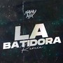 La Batidora (Remix)