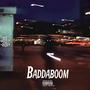 BADDABOOM (Explicit)