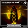 Your Soul Is Mine