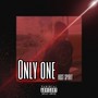 Only One (Explicit)