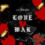 Love & War (Explicit)