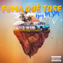 Fuma Que Tose (Explicit)