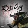 Pistol Grip (Explicit)